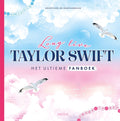 Deltas long live taylor swift het ultieme fanboek