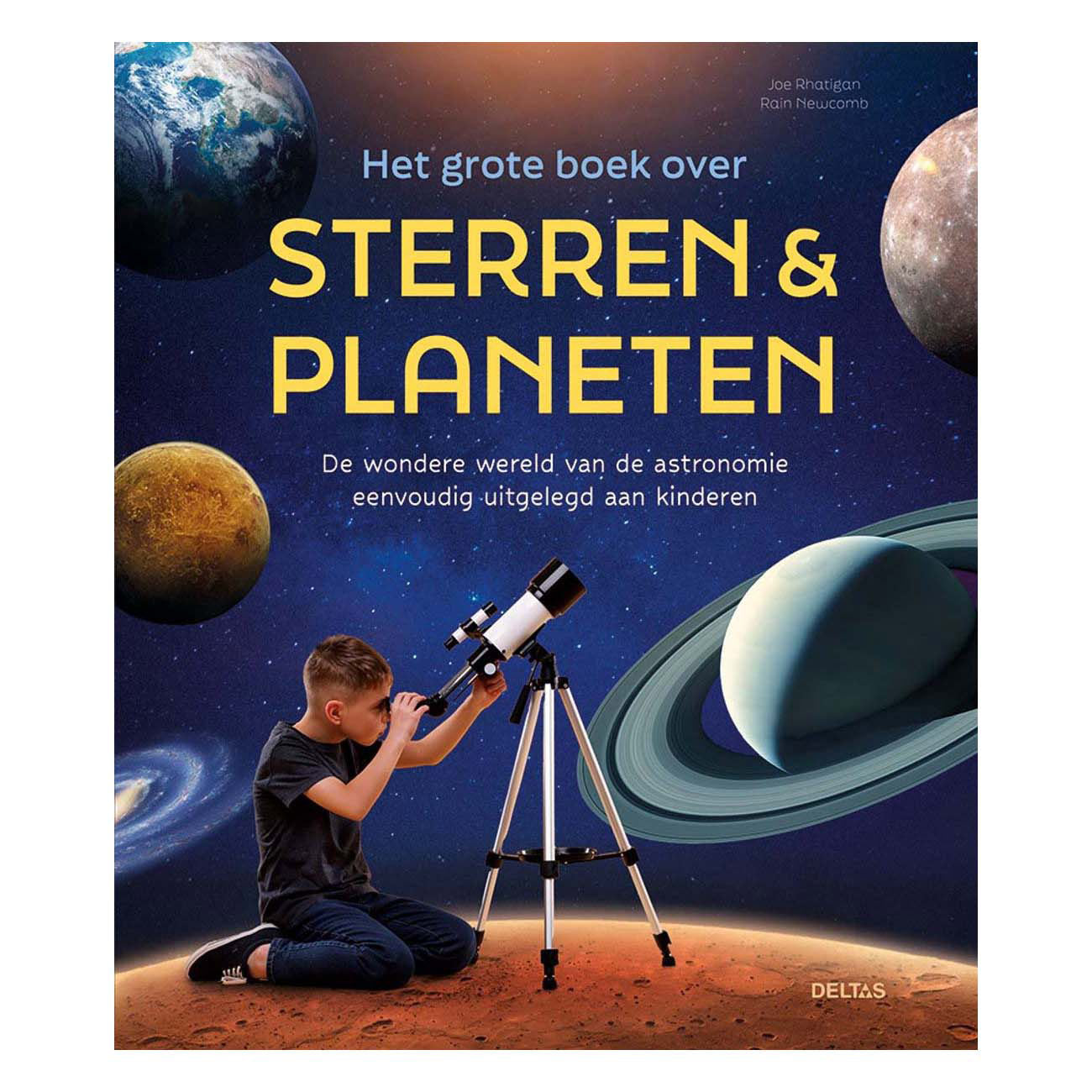 Deltas - Deltas Het grote boek over sterren & planeten