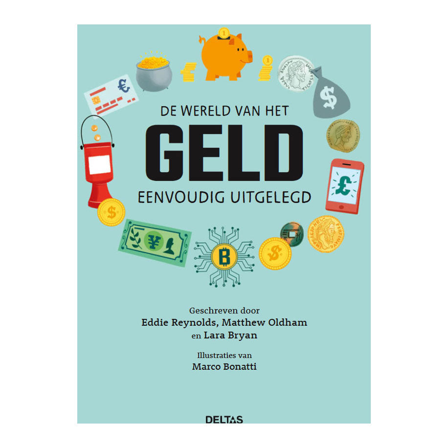 Deltas - Deltas De wereld van het geld eenvoudig uitgelegd