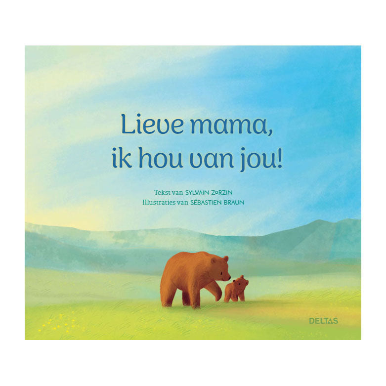 Deltas - Deltas Lieve mama ik hou van jou!
