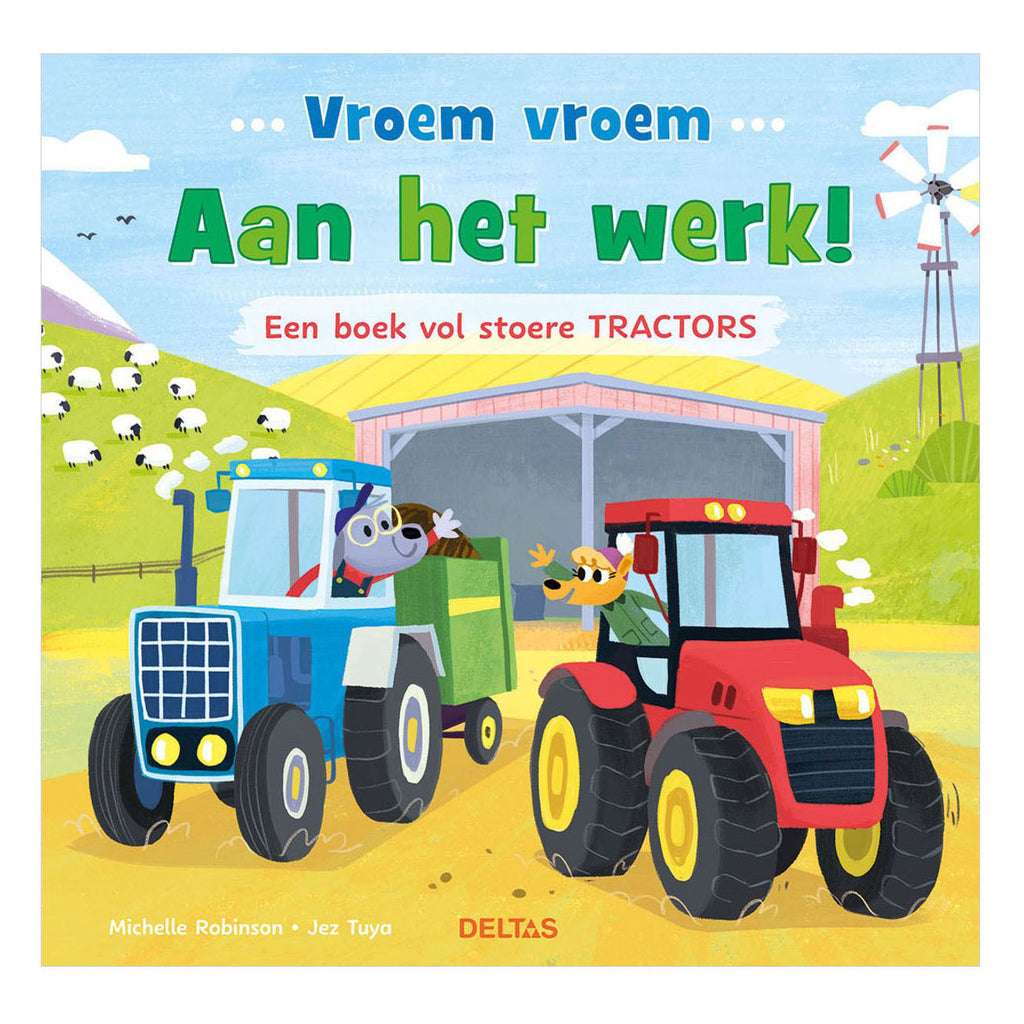 Deltas - Deltas Vroem vroem - aan het werk! een boek vol stoere tractors