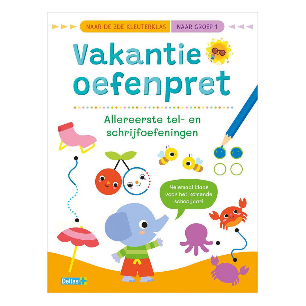 Deltas - Deltas Vakantie oefenpret tel- en schrijfoefeningen naar groep 1