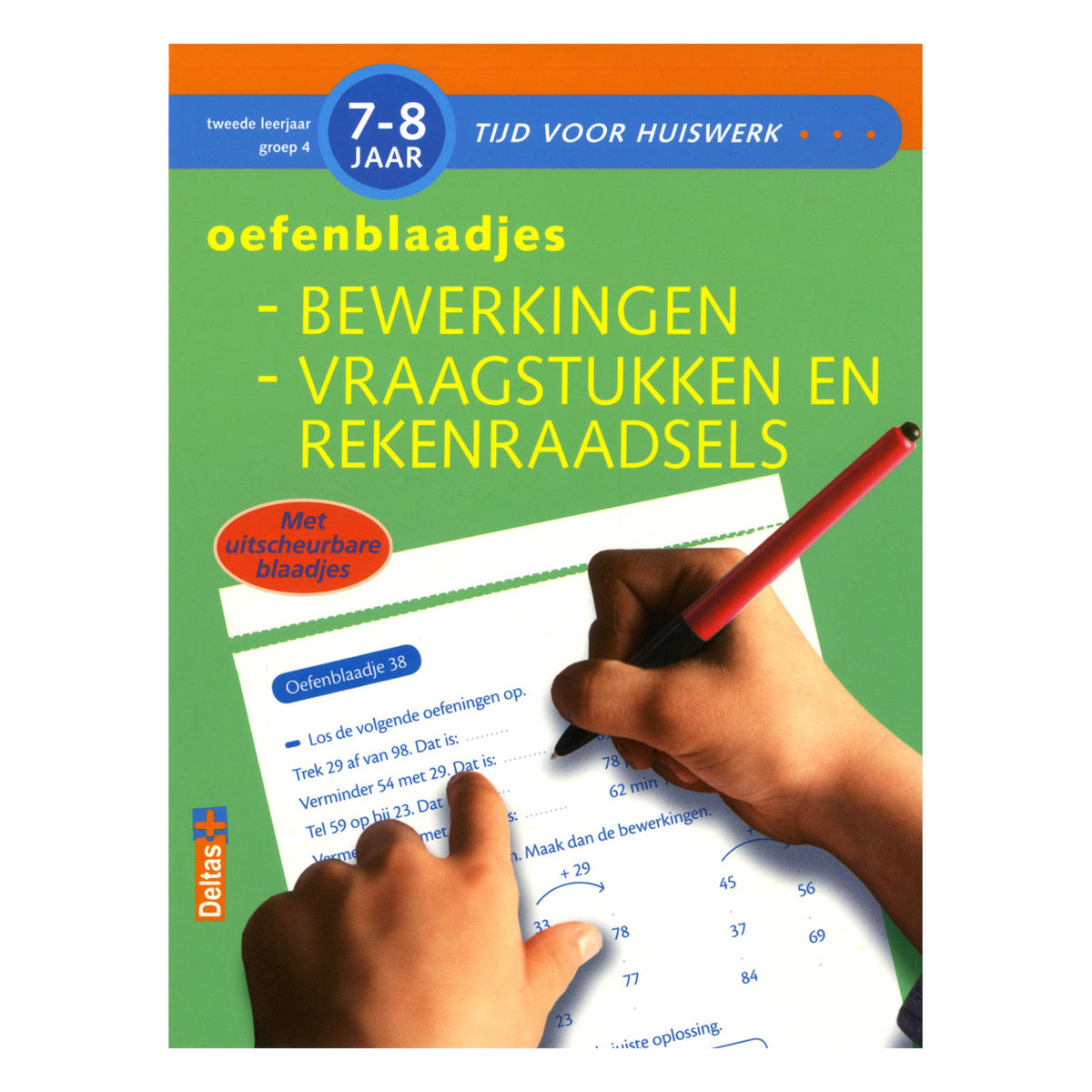 Deltas - Deltas Oefenblaadjes bewerkingen vraagstukken