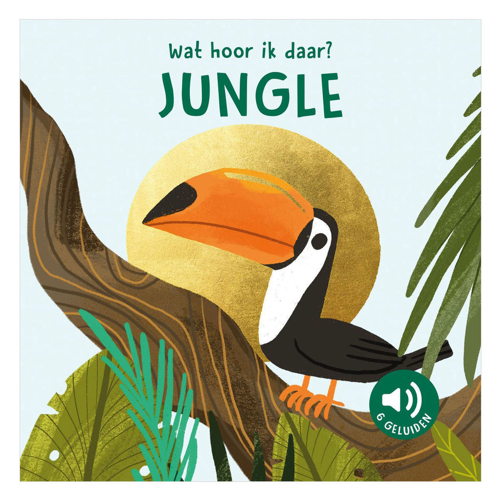 Rebo Publishers - Rebo Publishers Jungle - wat hoor ik daar? - 6 geluiden