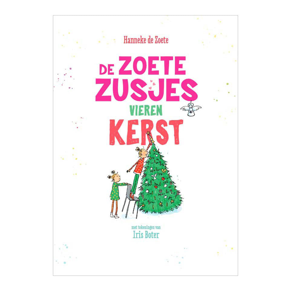Centraal Boekhuis - Centraal Boekhuis De zoete zusjes vieren kerst