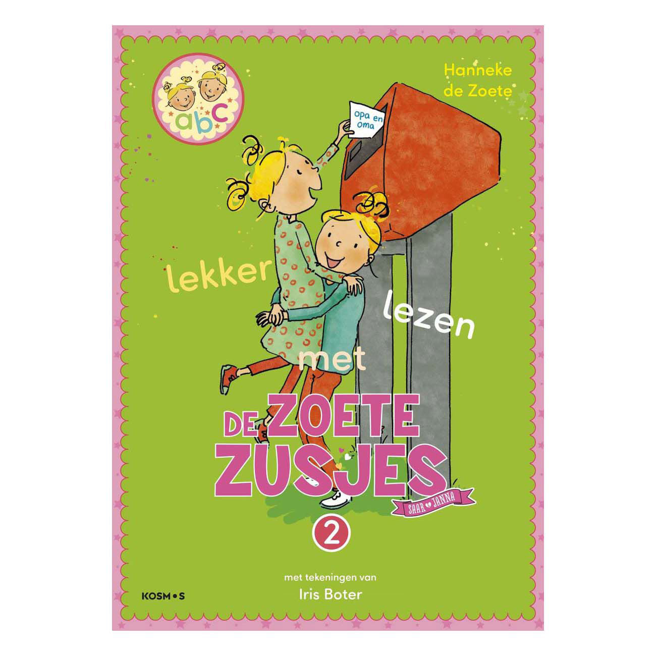 Centraal Boekhuis - Centraal Boekhuis Lekker lezen met de zoete zusjes 2