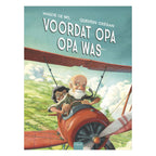 Centraal Boekhuis - Centraal Boekhuis Voordat opa opa was