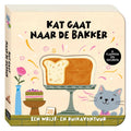 Centraal Boekhuis - Centraal Boekhuis Een wrijf- en ruikavontuur - kat gaat naar de bakker