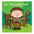 Centraal Boekhuis - Centraal Boekhuis De boswachter prentenboek