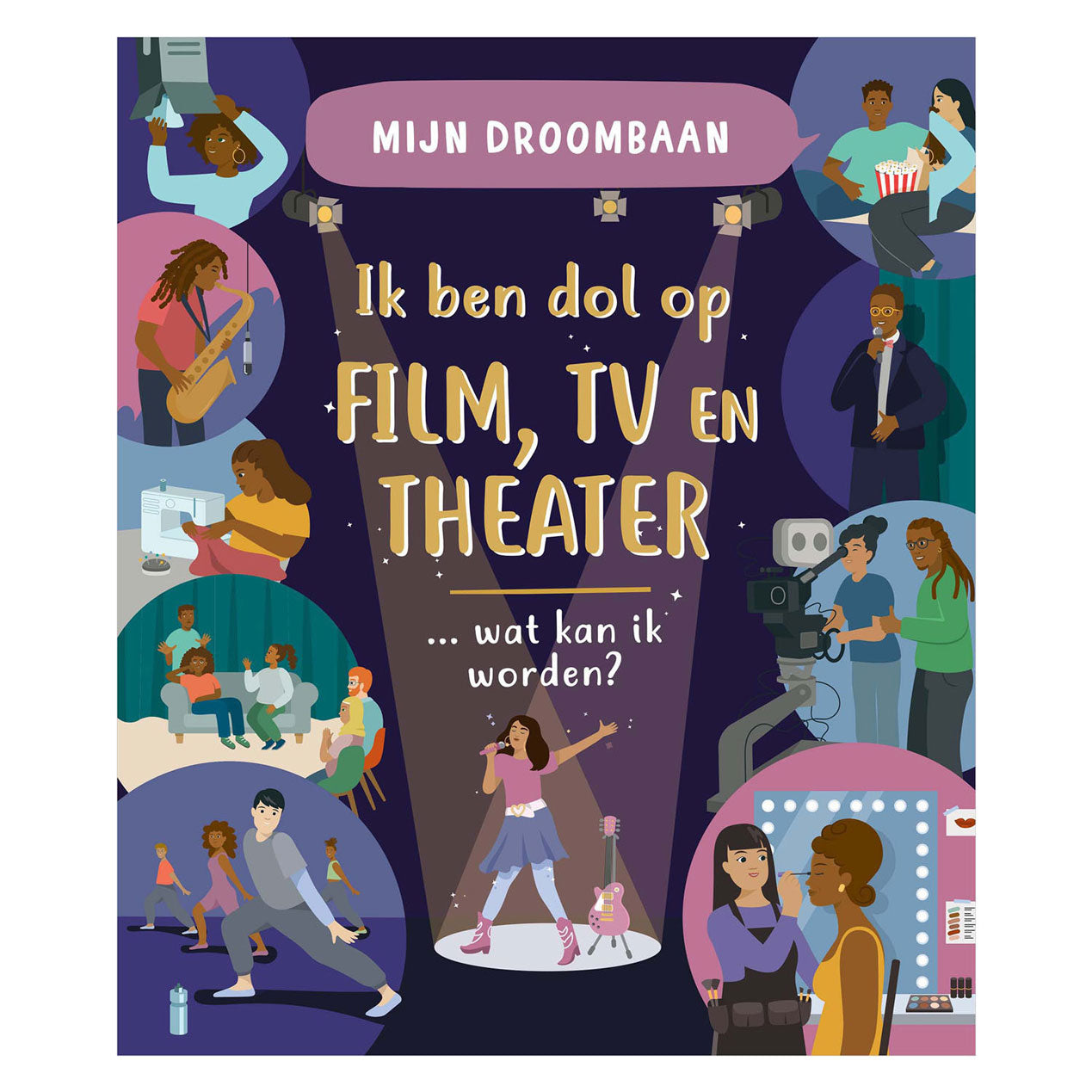 Centraal Boekhuis - Centraal Boekhuis Ik ben dol op film tv en theater wat kan ik worden?