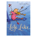 Centraal Boekhuis - Centraal Boekhuis Lotje later - kinderboek