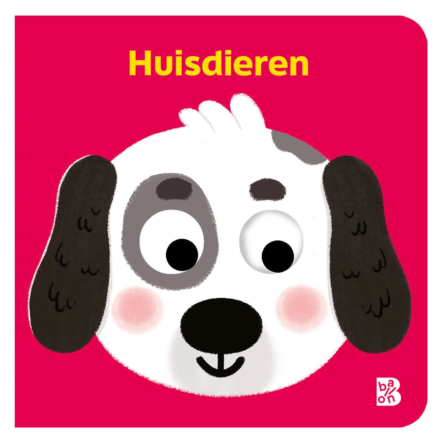 Standaard Uitgeverij - Standaard Uitgeverij Huisdieren - kartonboek met wiebeloogjes