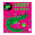 Standaard uitgeverij kleine kameleon - groot en klein 12m+