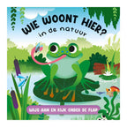 Lantaarn publishers wie woont hier? in de natuur flapjesboek