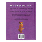 - Ik vind je lief oma