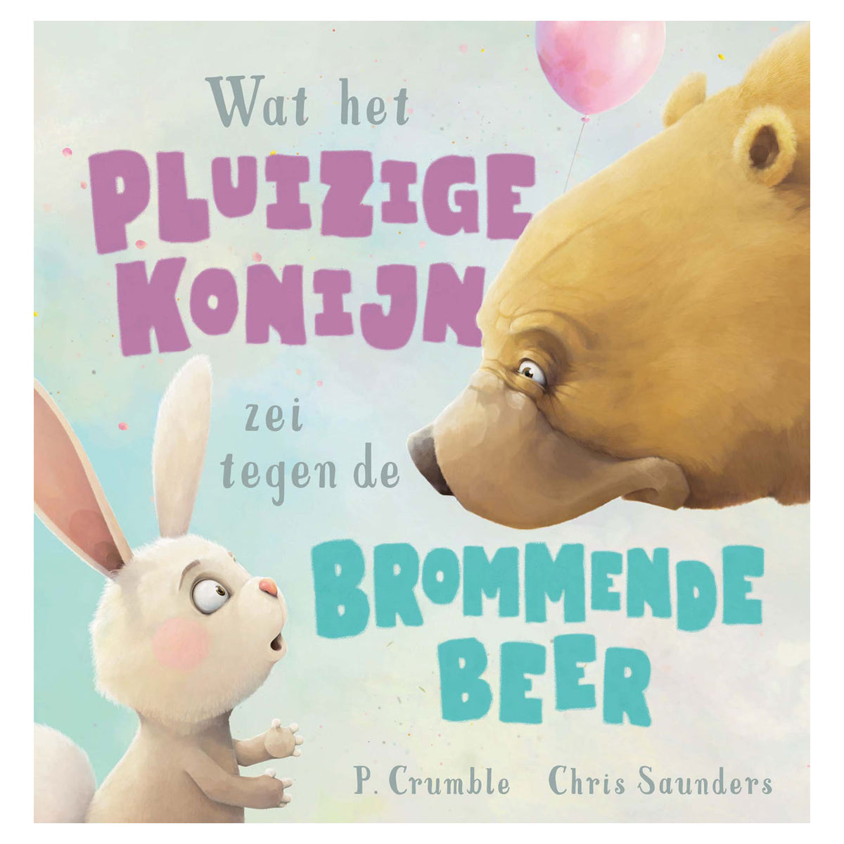 Ty wat het pluizige konijn zei tegen de brommende beer