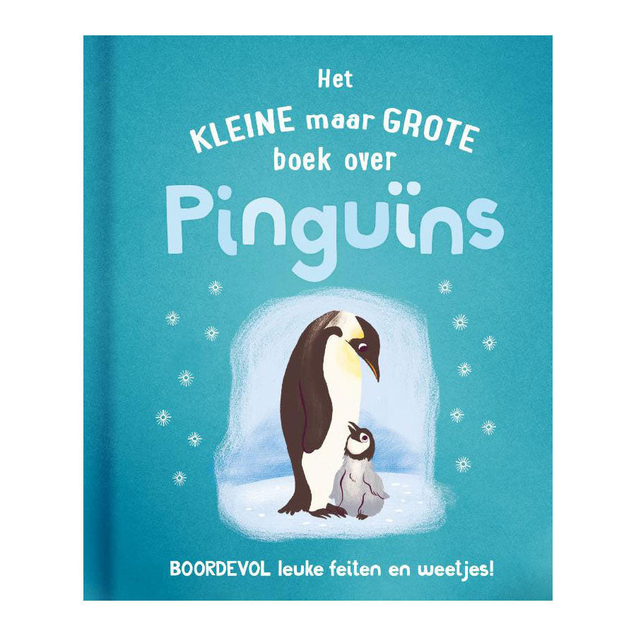 Rebo Publishers - Rebo Publishers Het kleine maar grote boek over? pinguin