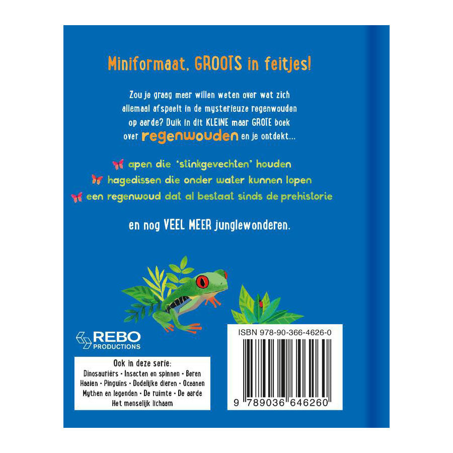 Rebo Publishers - Rebo Publishers Het kleine maar grote boek over? regenwouden