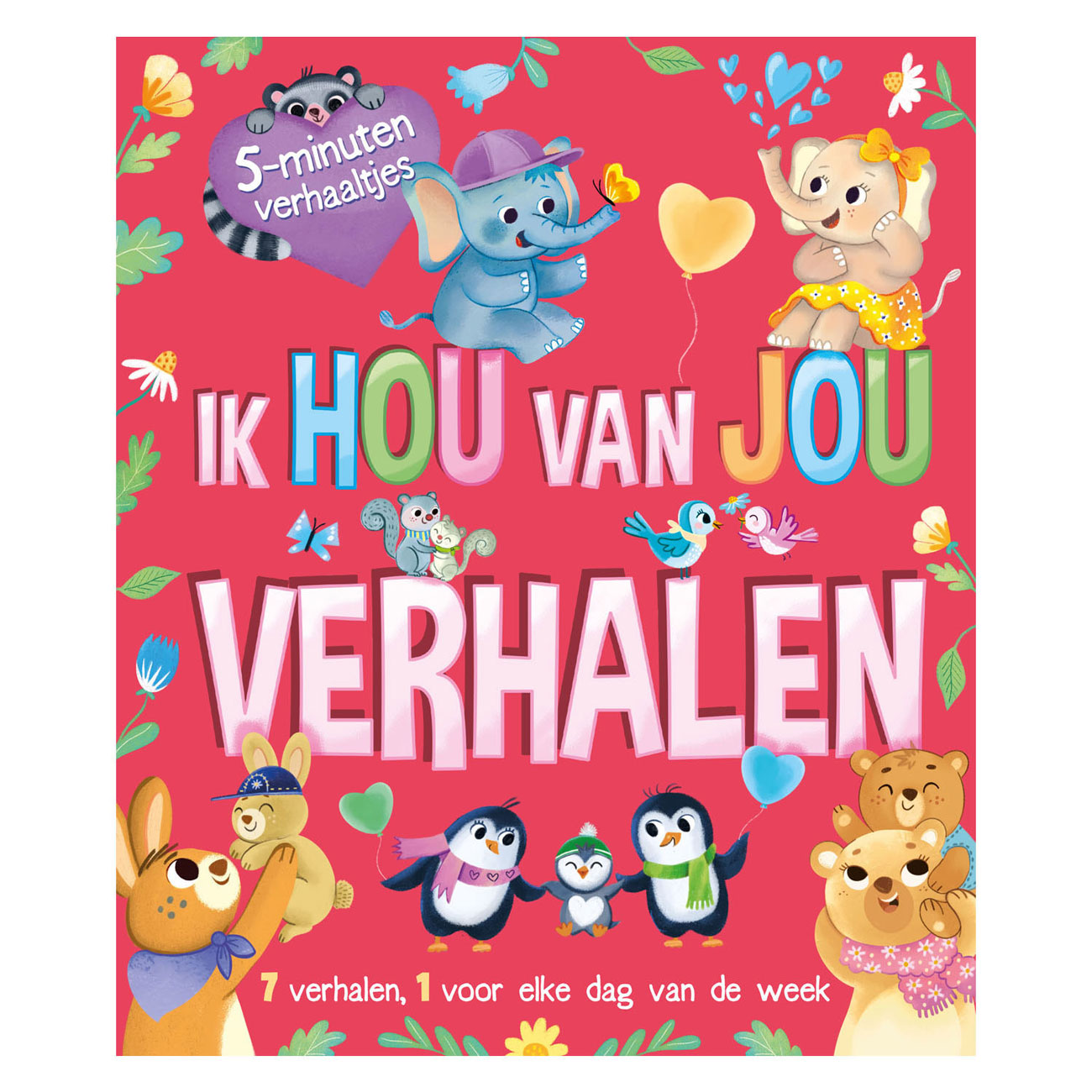 Rebo Publishers - Rebo Publishers Ik hou van jou - 5-minutenverhaaltjes