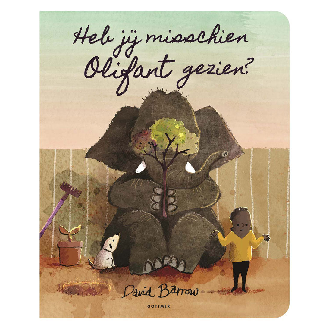 Gottmer Uitgevers Groep - Gottmer Uitgevers Groep Heb jij misschien olifant gezien?