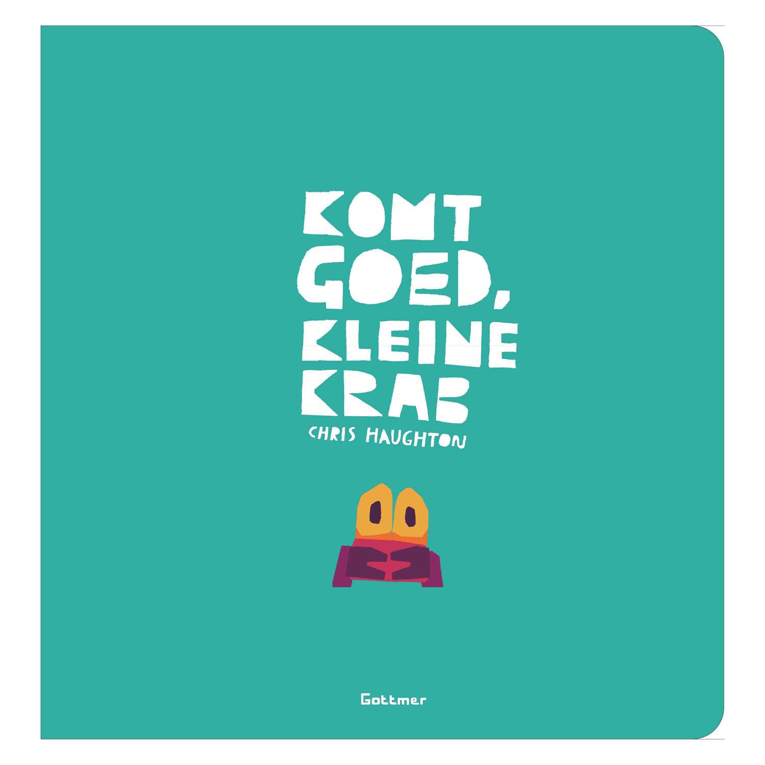 Gottmer Uitgevers Groep - Gottmer Uitgevers Groep Komt goed kleine krab