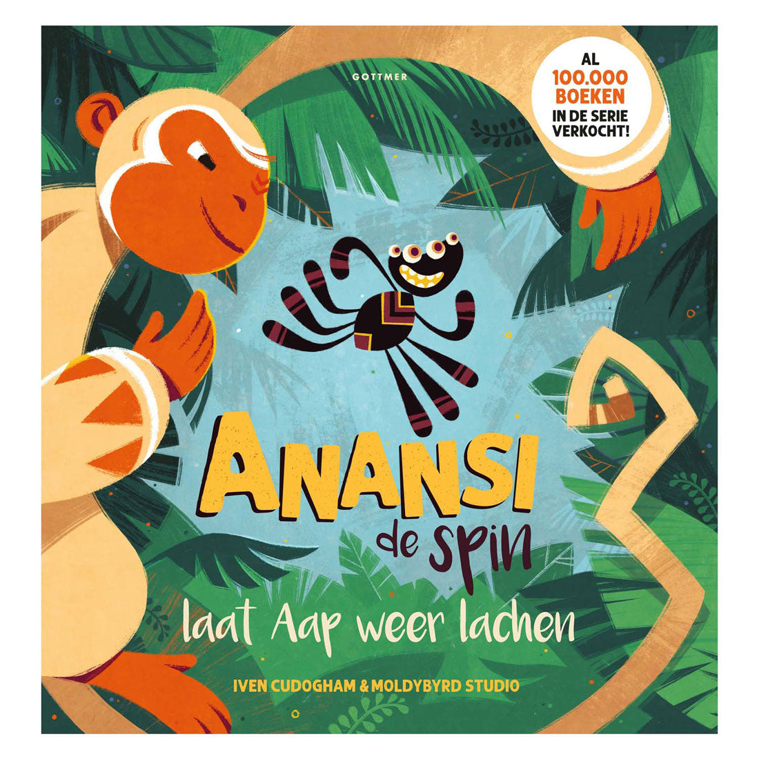 Gottmer uitgevers groep anansi de spin laat aap weer lachen. pre
