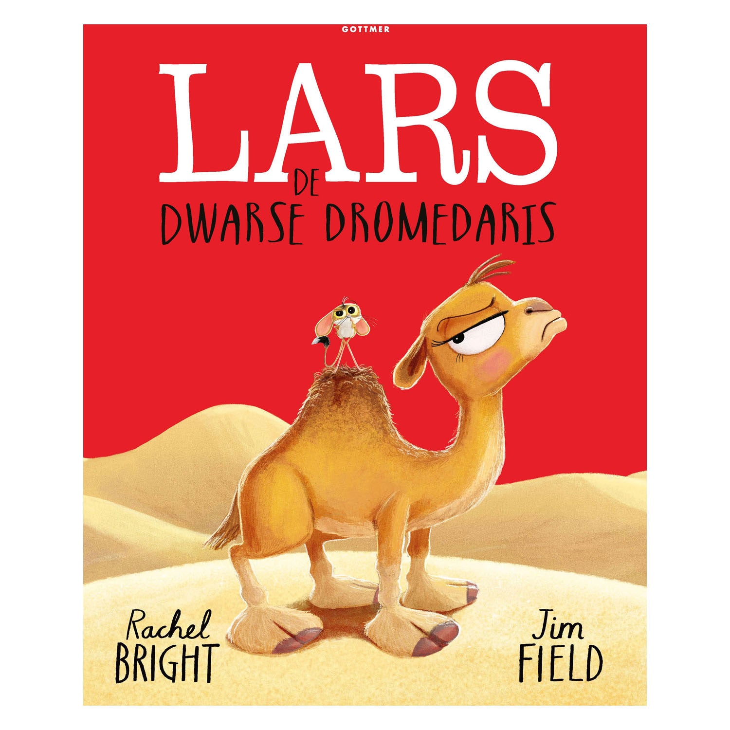 Gottmer Uitgevers Groep - Gottmer Uitgevers Groep Lars de dwarse dromedaris