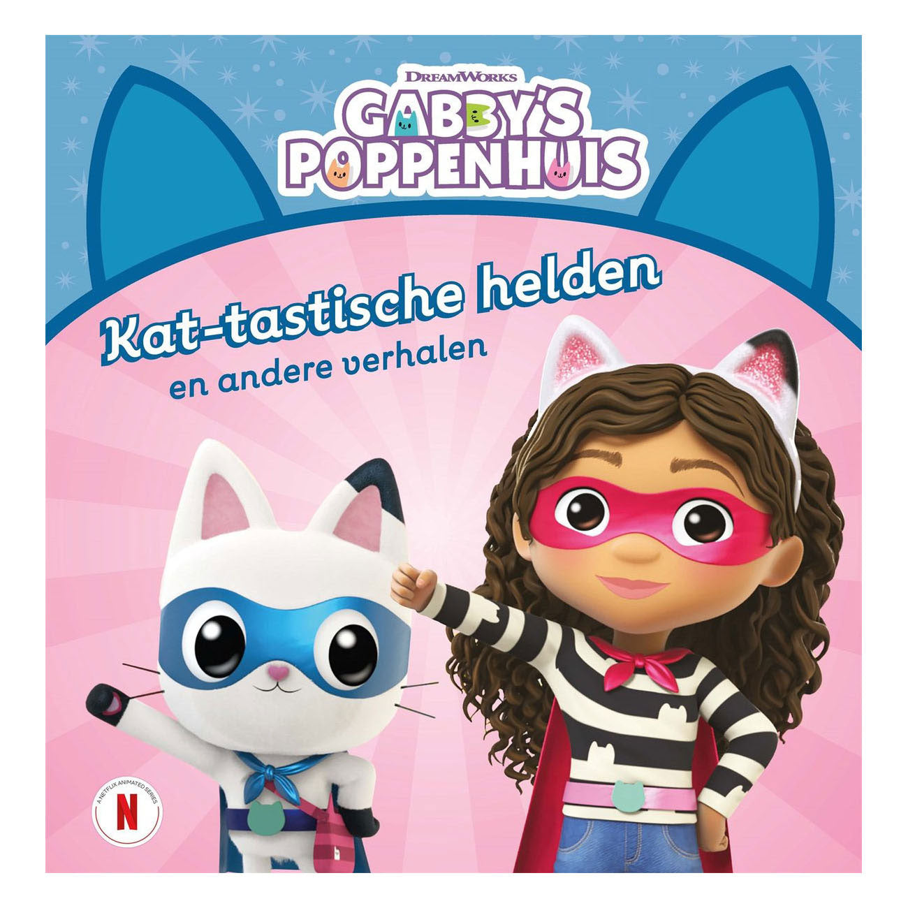 Gottmer Uitgevers Groep - Gottmer Uitgevers Groep Gabby's poppenhuis kat-tastische helden en andere verhalen