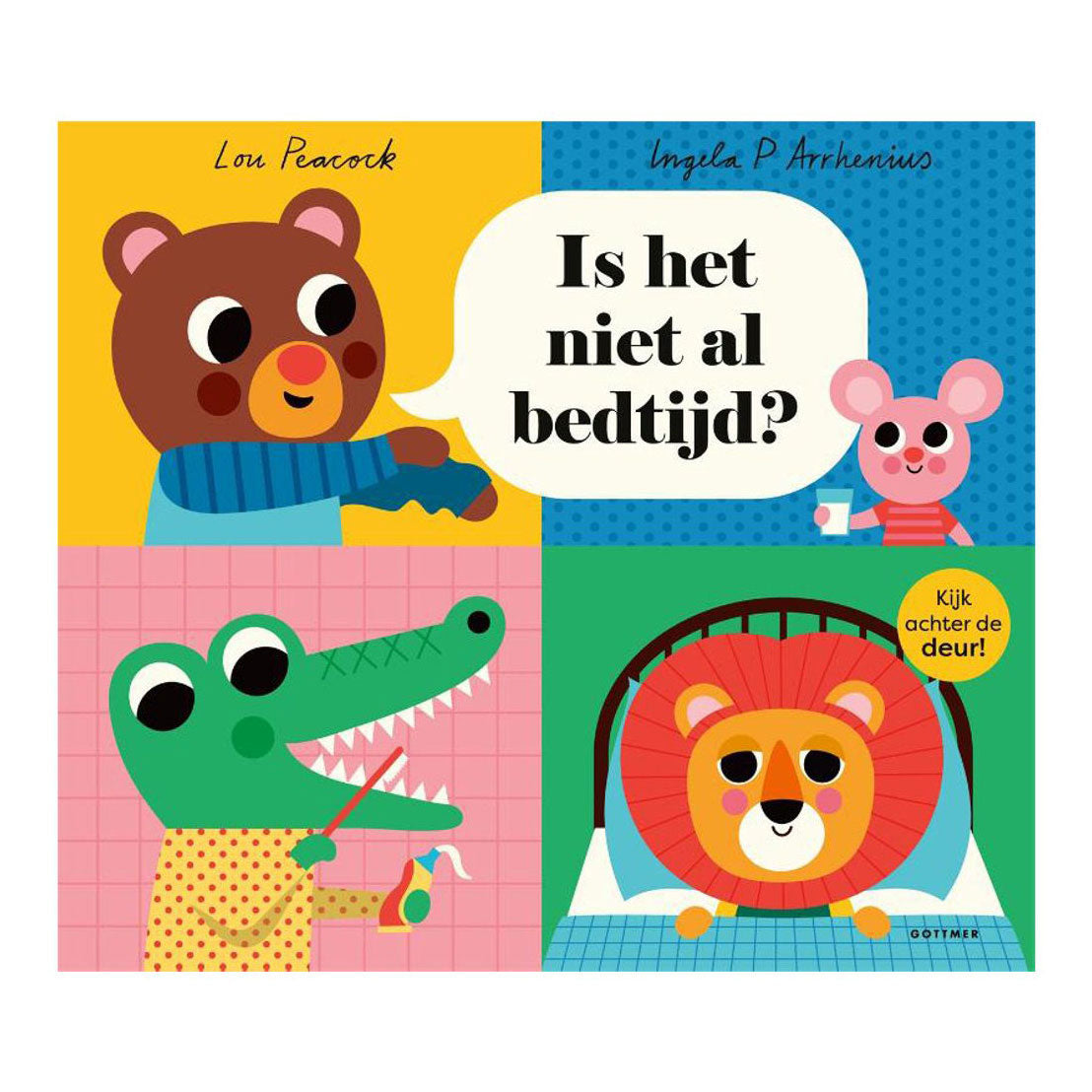 Gottmer Uitgevers Groep - Gottmer Uitgevers Groep Is het niet al bedtijd?