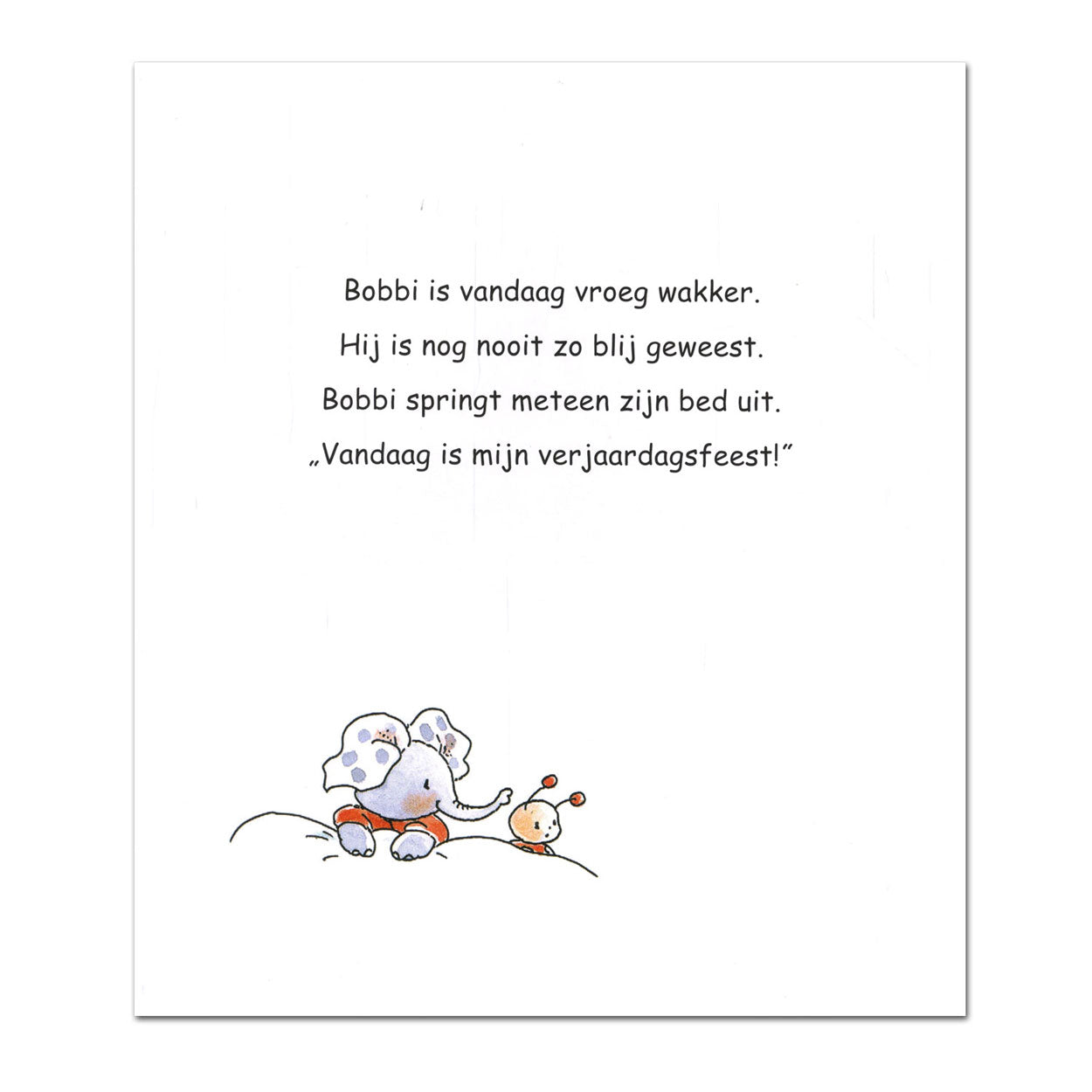 Kluitman bobbi is jarig