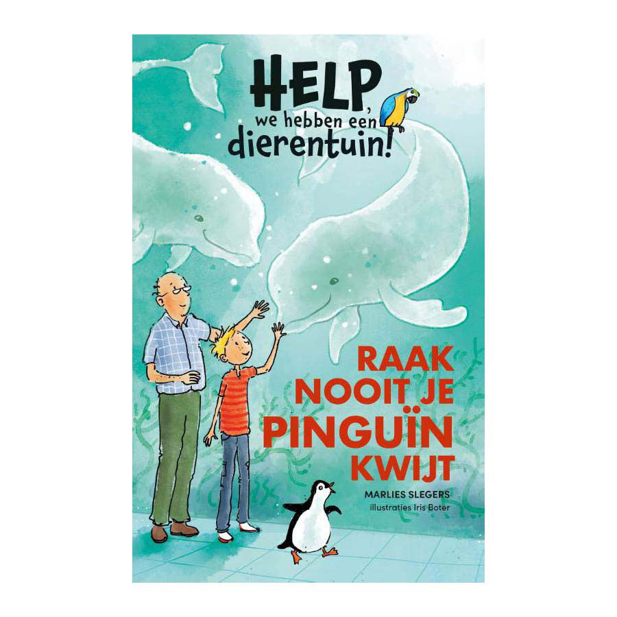 Uitgeverij kluitman help, we hebben een dierentuin! raak nooit je pinguïn
