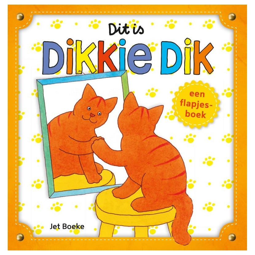 Gottmer uitgevers groep dikkie dik : dit is dikkie dik!
