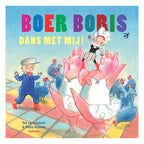 Centraal boekhuis boer boris, dans met mij!
