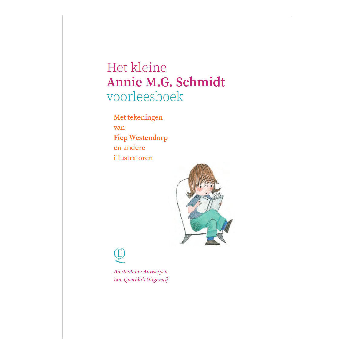 Centraal Boekhuis - Centraal Boekhuis Het kleine annie m.g. schmidt voorleesboek