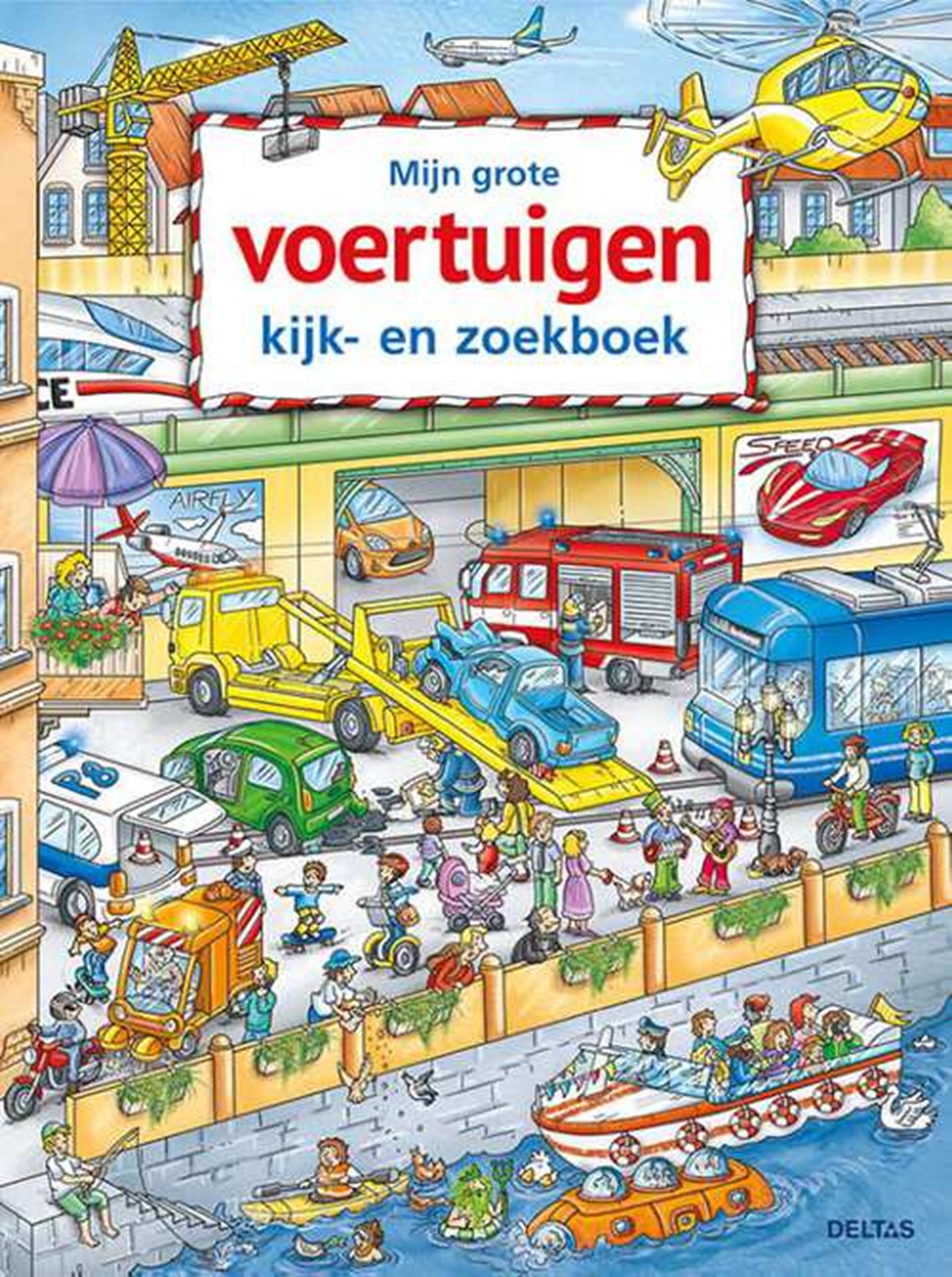 Deltas - Deltas Mijn grote voertuigen kijk- en zoekboek