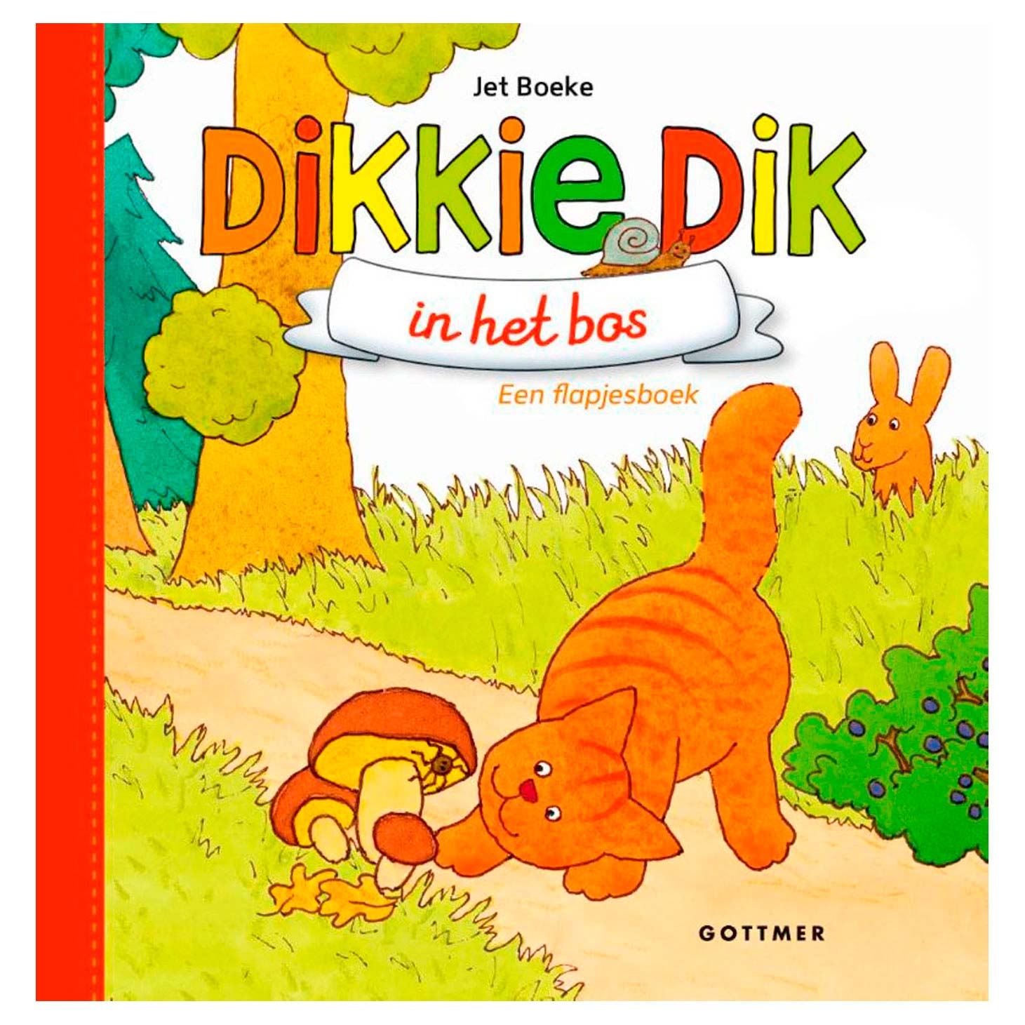 Gottmer uitgevers groep dikkie dik in het bos