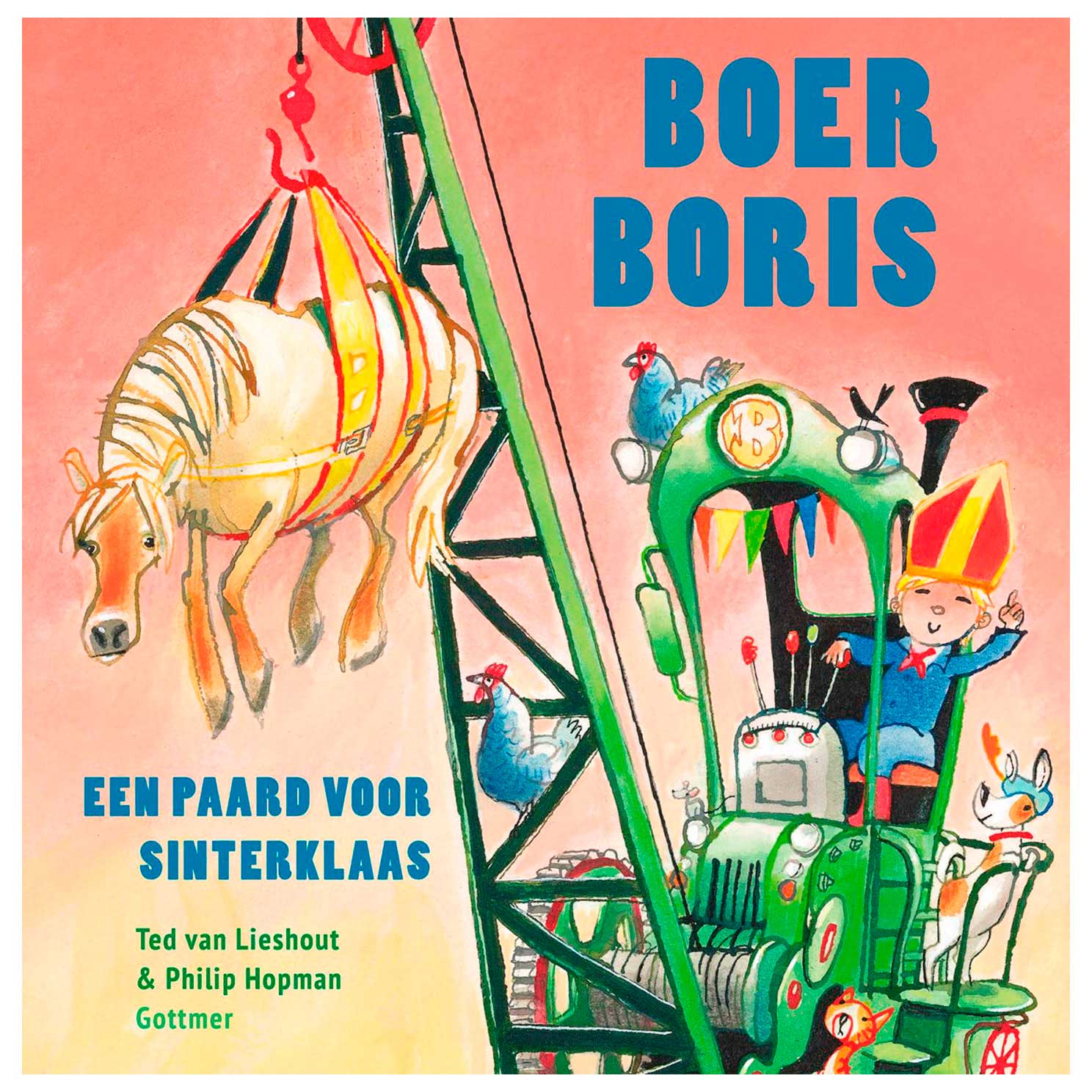 Gottmer Uitgevers Groep - Gottmer Uitgevers Groep Boer boris een paard voor sinterklaas