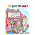 WPG Uitgevers - WPG Uitgevers Juf gaat trouwen - avi e4