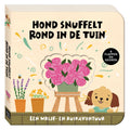 - Een Wrijf- en Ruikavontuur - Hond Snuffelt rond in de Tuin Kartonboekje
