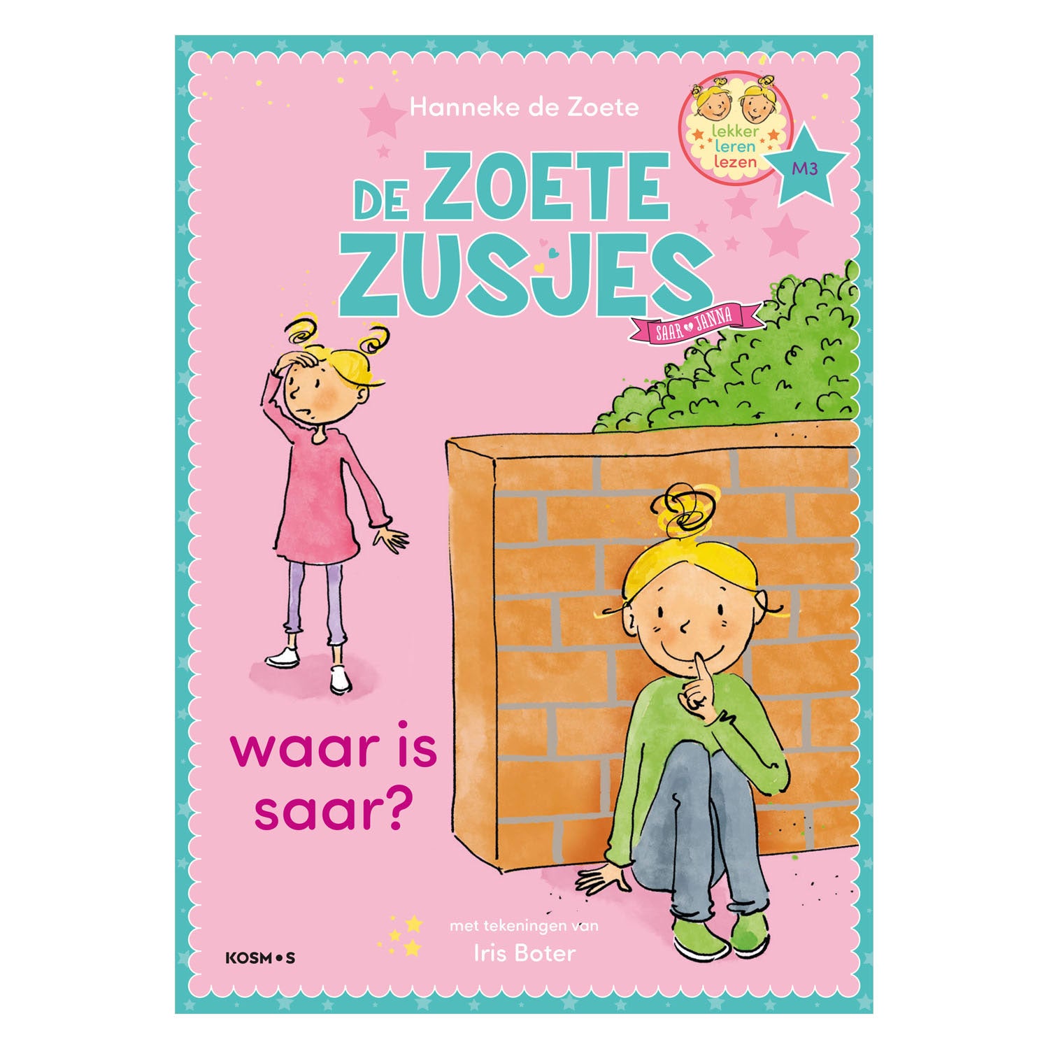 Centraal Boekhuis - Centraal Boekhuis De zoete zusjes - waar is saar?