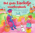 Centraal Boekhuis - Centraal Boekhuis Het grote liselotje voorleesboek. 4+