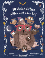 Uitgeverij kluitman 10 kleine uiltjes willen niet naar bed
