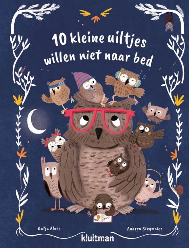 Uitgeverij kluitman 10 kleine uiltjes willen niet naar bed