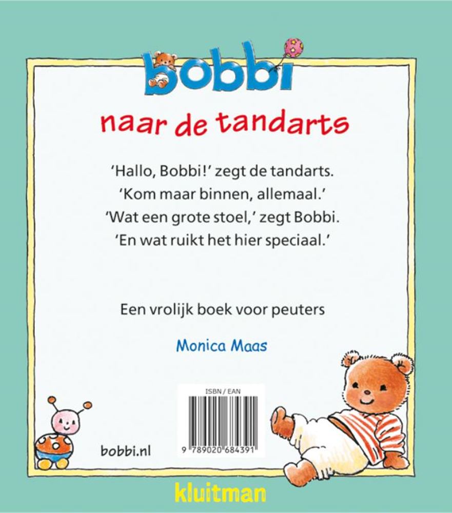 Uitgeverij Kluitman - Uitgeverij Kluitman Bobbi naar de tandarts. 2+