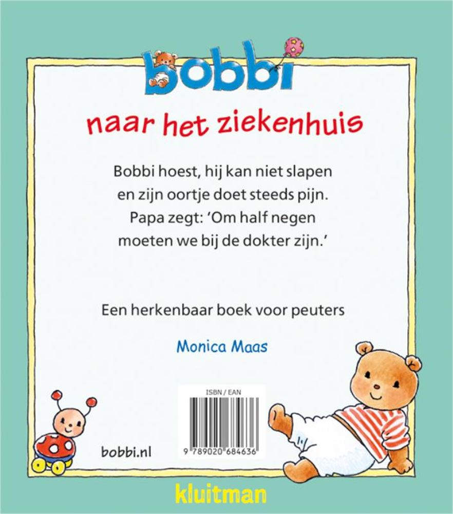 Uitgeverij kluitman bobbi naar het ziekenhuis. 2+