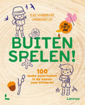 Centraal Boekhuis - Centraal Boekhuis Buiten spelen! 100 leuke activiteiten in