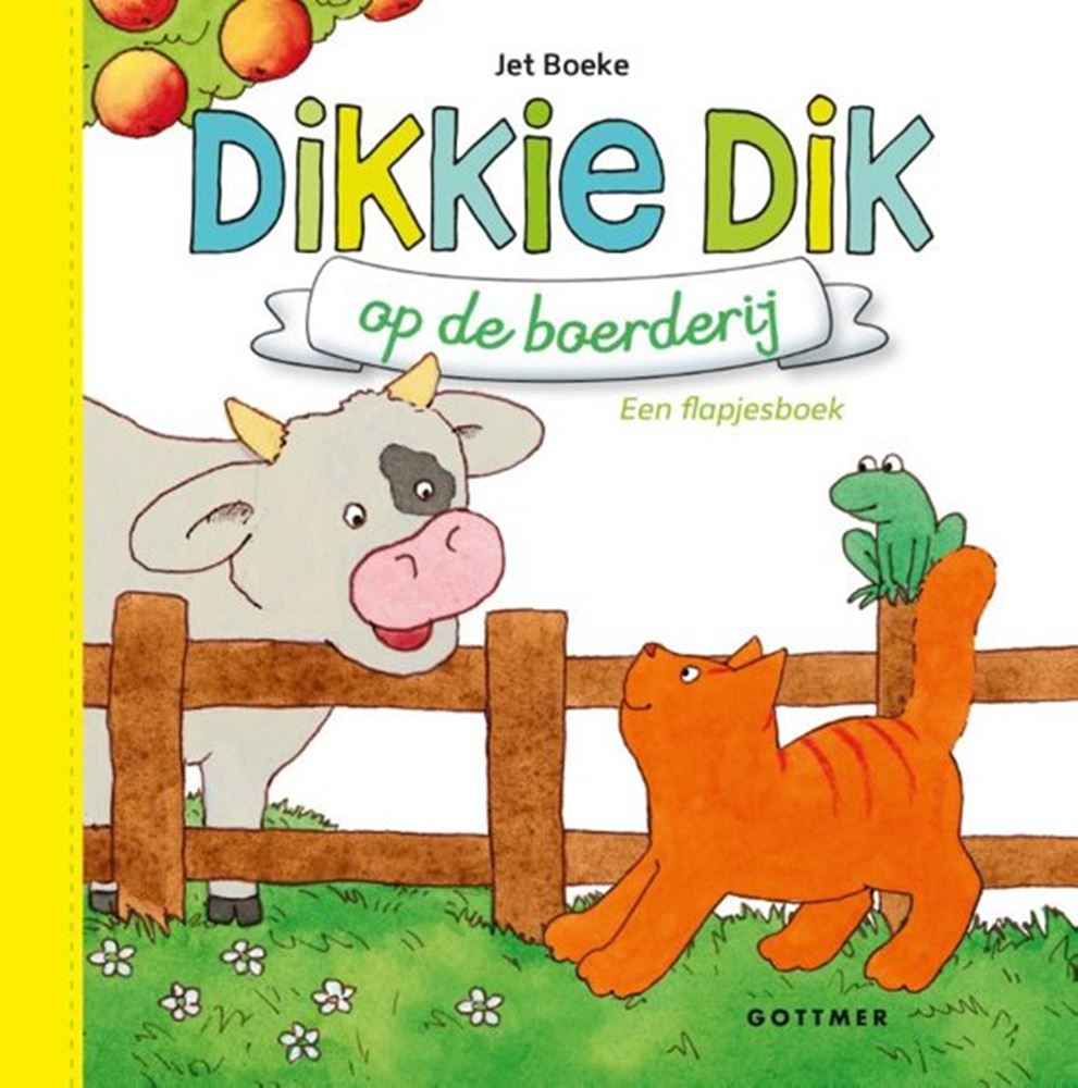 Gottmer uitgevers groep flapjesboek: dikkie dik op de boerderij.