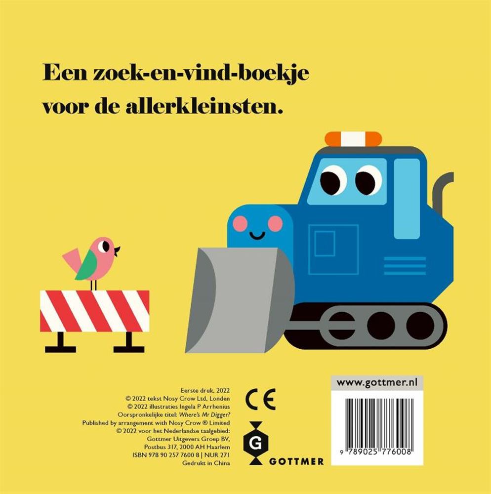 Gottmer Uitgevers Groep - Gottmer Uitgevers Groep Graafmachine waar ben je?