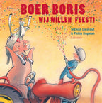 Gottmer Uitgevers Groep - Gottmer Uitgevers Groep Boer boris wij willen feest. 3+