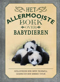Gottmer Uitgevers Groep - Gottmer Uitgevers Groep Het allermooiste boek over babydieren 8+